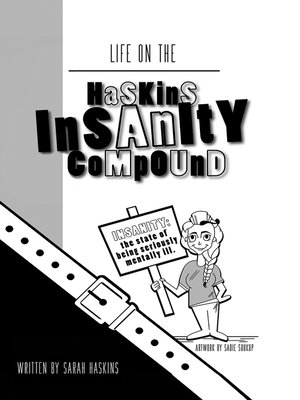 cover image of Life on the Haskins Insanity Compound